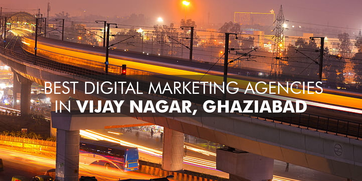best digital marketing agencies in Raj Nagar Extension
