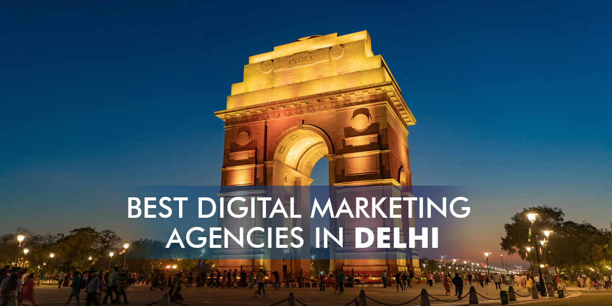 Best Digital Marketing Agencies in Delhi in 2024