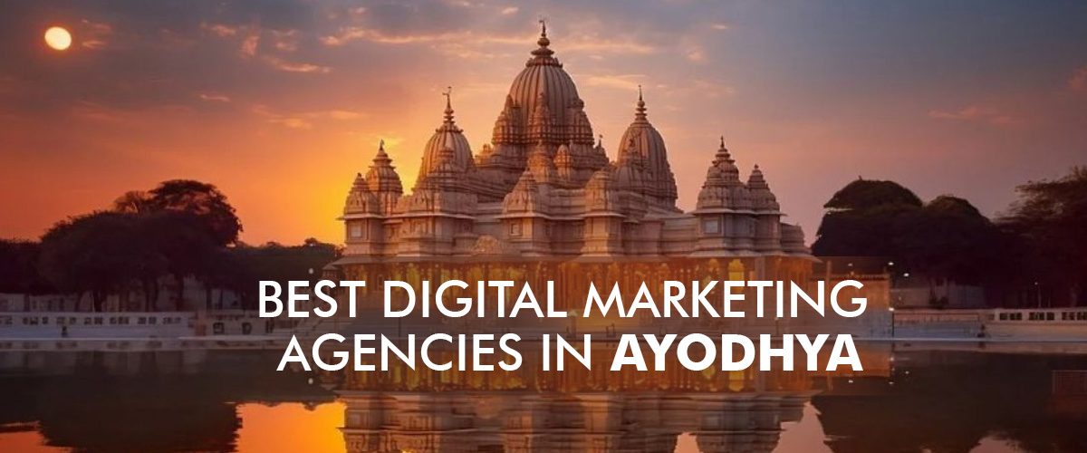 Best-Digital-Marketing-Companies-in-Ayodhya