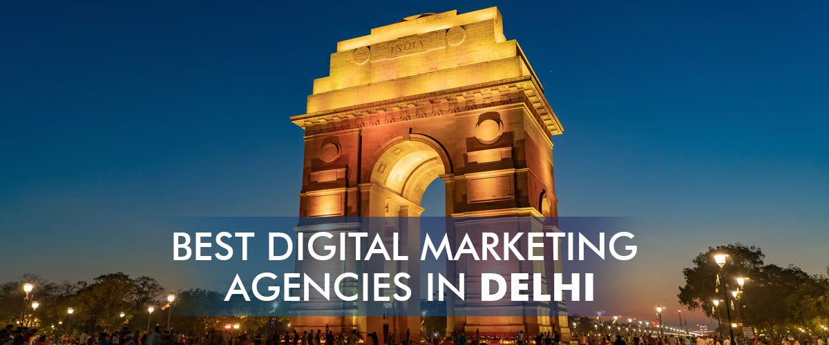 Best Digital Marketing Agencies in Delhi in 2024